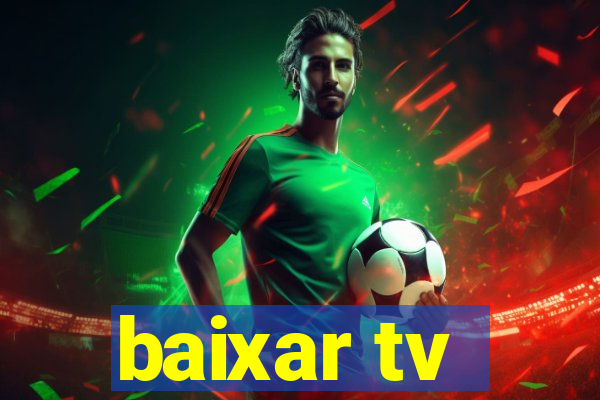 baixar tv - futebol ao vivo